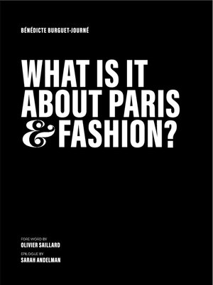 cover image of What Is It about Paris and Fashion?